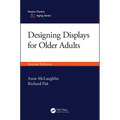 Designing Displays for Older Adults, Second Edition