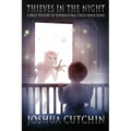 Thieves in the Night: A Brief History of Supernatural Child Abductions