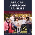 African American Families: Research, Theory, and Practice