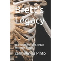 Brett's Legacy: 2nd Volume of The Jordan Mitchell's Saga1