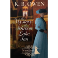The Mystery of Schroon Lake Inn: the Chronicle of a Lady Detective
