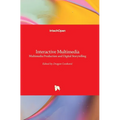 Interactive Multimedia: Multimedia Production and Digital Storytelling