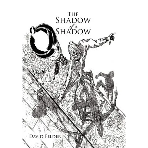 The Shadow of a Shadow
