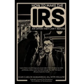 How To Make The IRS An Offer They Can't Refuse: Learn three cruicial steps you must take to handle your tax debt problems, reduce your tax debt and ge