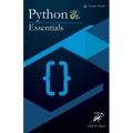 Python Essentials: Python Crash Course in Only 49 Pages! No More Hundreds of Pages for Learning the Python Basics. (Black & White Version