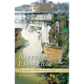 Rivers of Existence: The Journey of Earth Acupuncture