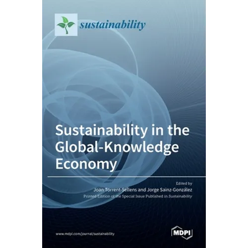 Sustainability in the Global-Knowledge Economy
