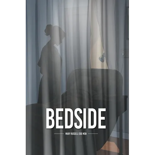 Bedside: Nursing Stories
