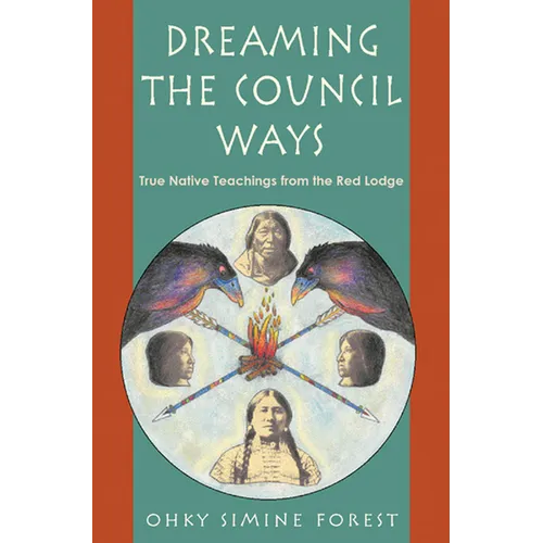 Dreaming the Council Ways