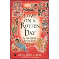 Love on a Rotten Day