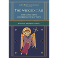 The Winged Man: Celtic Bible Commentary