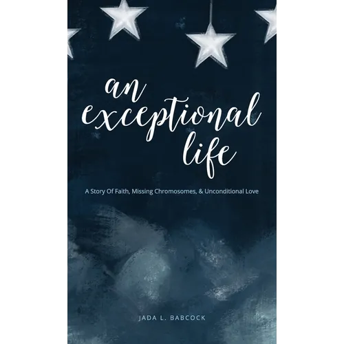 An Exceptional Life