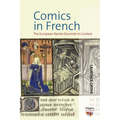 Comics in French: The European Bande Dessinée in Context
