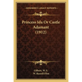 Princess Ida Or Castle Adamant (1912)