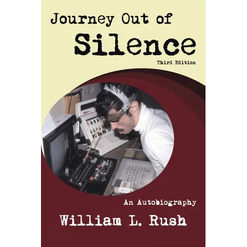Journey Out of Silence Third Edition: An Autobiography