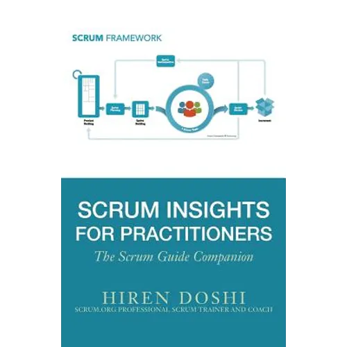 Scrum Insights for Practitioners: The Scrum Guide Companion