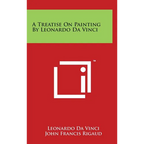 A Treatise On Painting By Leonardo Da Vinci