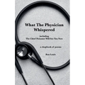 What The Physician Whispered