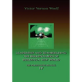 Leadership and Teambuilding: The Holodynamics of Building a New World: Manual IV