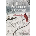 The Presence of Comfort: A Cardinal Story