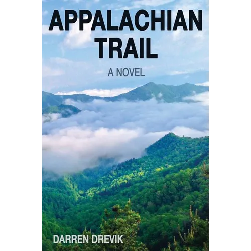 Appalachian Trail - A Novel