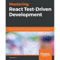 Mastering React Test-Driven Development