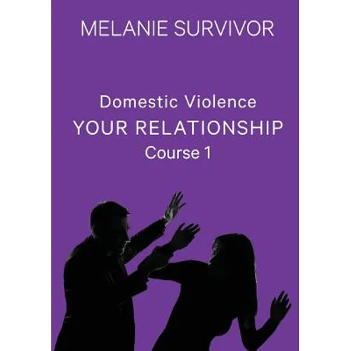 Domestic Violence: Your Relationship