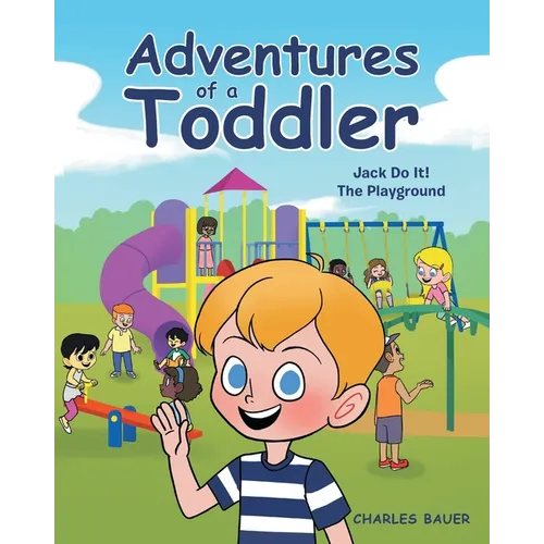 Adventures of a Toddler: Jack Do It