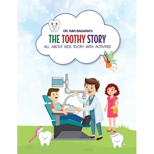 The Toothy Story - All about kids tooth with activities