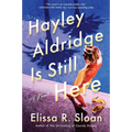 Hayley Aldridge Is Still Here