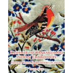 Kashmir to Kanyakumari Indian Embroidery: State by State Embroidery of India - Paperback