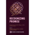 Recognizing Promise: The Role of Community Colleges in a Post Pandemic World