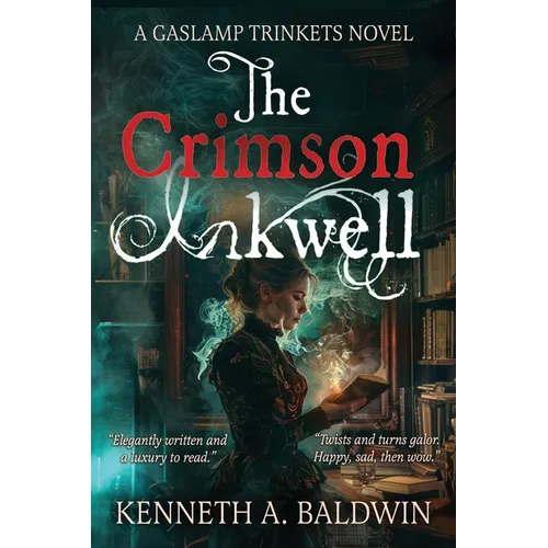 The Crimson Inkwell: A Gaslamp Trinkets Novel