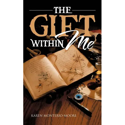 The Gift Within Me