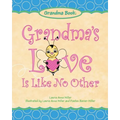 Grandma's Love Is Like No Other