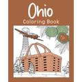 Ohio Coloring Book: Painting on USA States Landmarks and Iconic, Funny Stress Relief Pictures