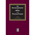 The English Ancestry and Homes of the Pilgrim Fathers
