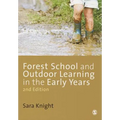 Forest Schools and Outdoor Learning in the Early Years