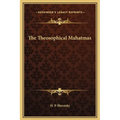 The Theosophical Mahatmas