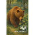 Why the Bear Loves Blackberries And Other Bilingual Dutch-English Children's Stories for Beginners