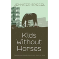 Kids Without Horses