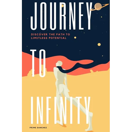 Journey to Infinity: Discover the Path to Limitless Potential