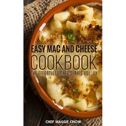 Easy Mac and Cheese Cookbook
