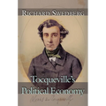 Tocqueville's Political Economy