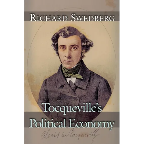 Tocqueville's Political Economy