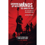 Growing Up with Manos: The Hands of Fate (hardback)