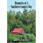Memories of A Southern Country Boy