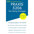 PRAXIS 5206 - Test Taking Strategies