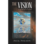 The Vision: A Painter's Legacy - Hardcover