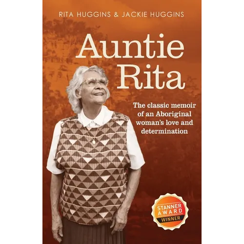 Auntie Rita: The classic memoir of an Aboriginal woman's love and determination